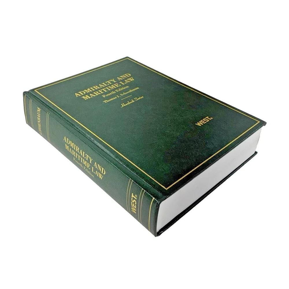 Admiralty and Maritime Law 4th Edition by Thomas J. Schoenbaum 2004 Hardback